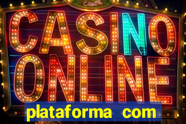 plataforma com bonus de cadastro fortune tiger